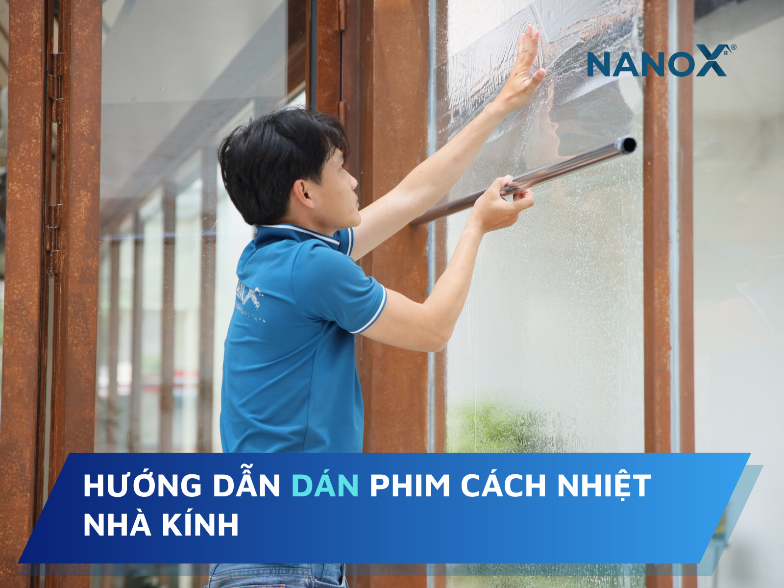 Hướng dẫn dán phim cách nhiệt nhà kính tại nhà chi tiết 1 hướng dẫn dán phim cách nhiệt nhà kính