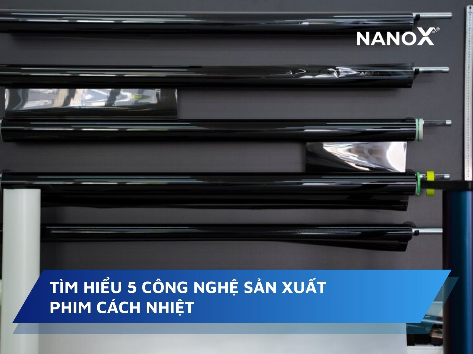 5 Công nghệ sản xuất phim cách nhiệt hiện nay 1 công nghệ sản xuất phim cách nhiệt