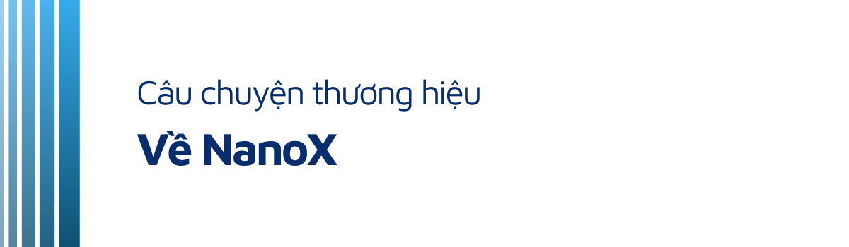 Câu chuyển thương hiệu về NanoX