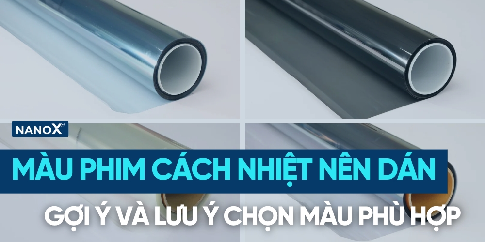 Các mẫu màu phim cách nhiệt phổ biến