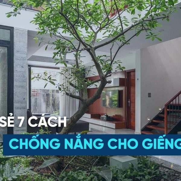 7 Cách chống nóng cho giếng trời, mái kính hiệu quả NanoX chia sẻ