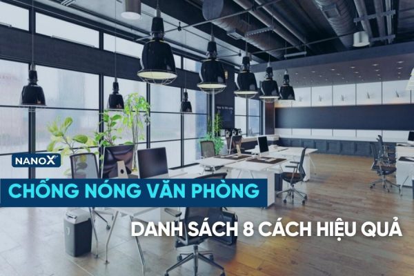 cách chống nóng văn phòng