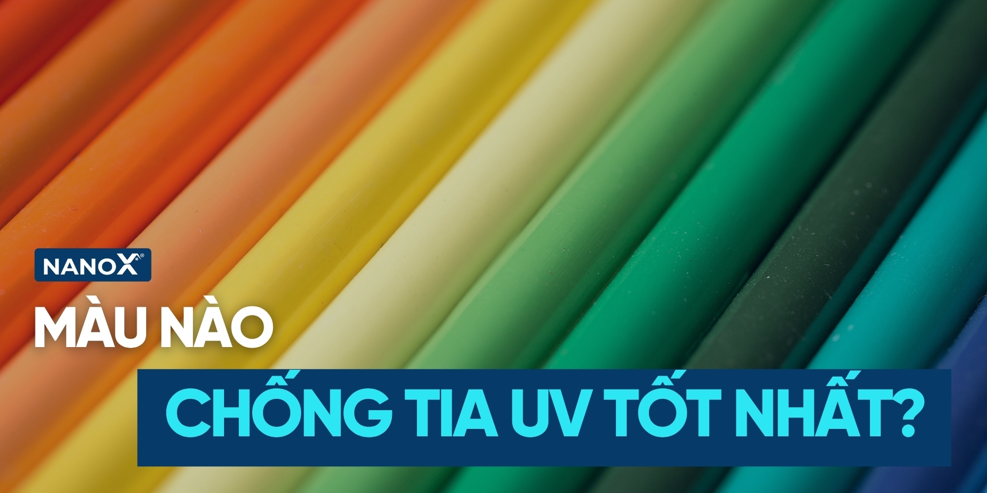 Màu nào nào chống tia UV tốt nhất