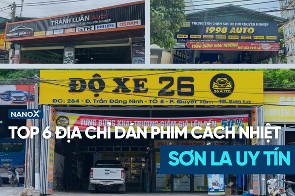 Danh sách 6 địa chỉ dán phim cách nhiệt ô tô tại Sơn La