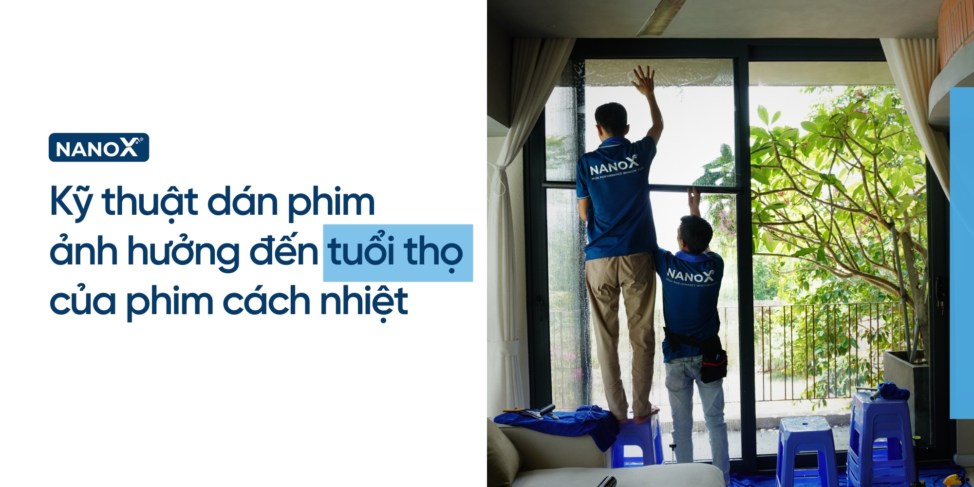 Kỹ thuật dán phim ảnh hưởng trực tiếp đến tuổi thọ của phim cách nhiệt