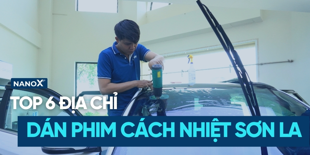 Top 9 địa chỉ dán phim cách nhiệt ô tô tại Sơn La đáng tin cậy 1 địa chỉ dán phim cách nhiệt ô tô tại Sơn La