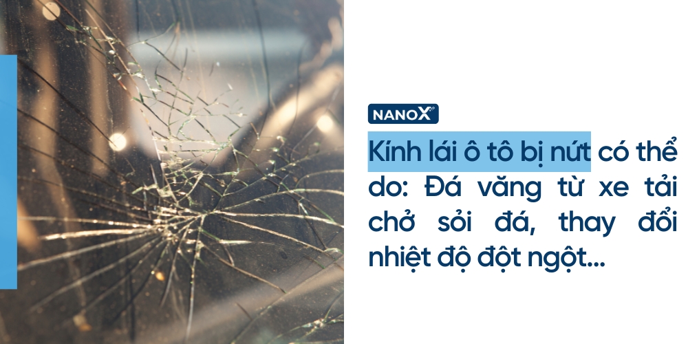 Nguyên nhân khiến kính lái ô tô bị nứt infographic