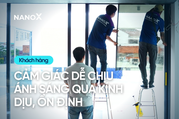 trai nghiem khach hang dan phim cach nhiet biet thu phuong an khanh thumb