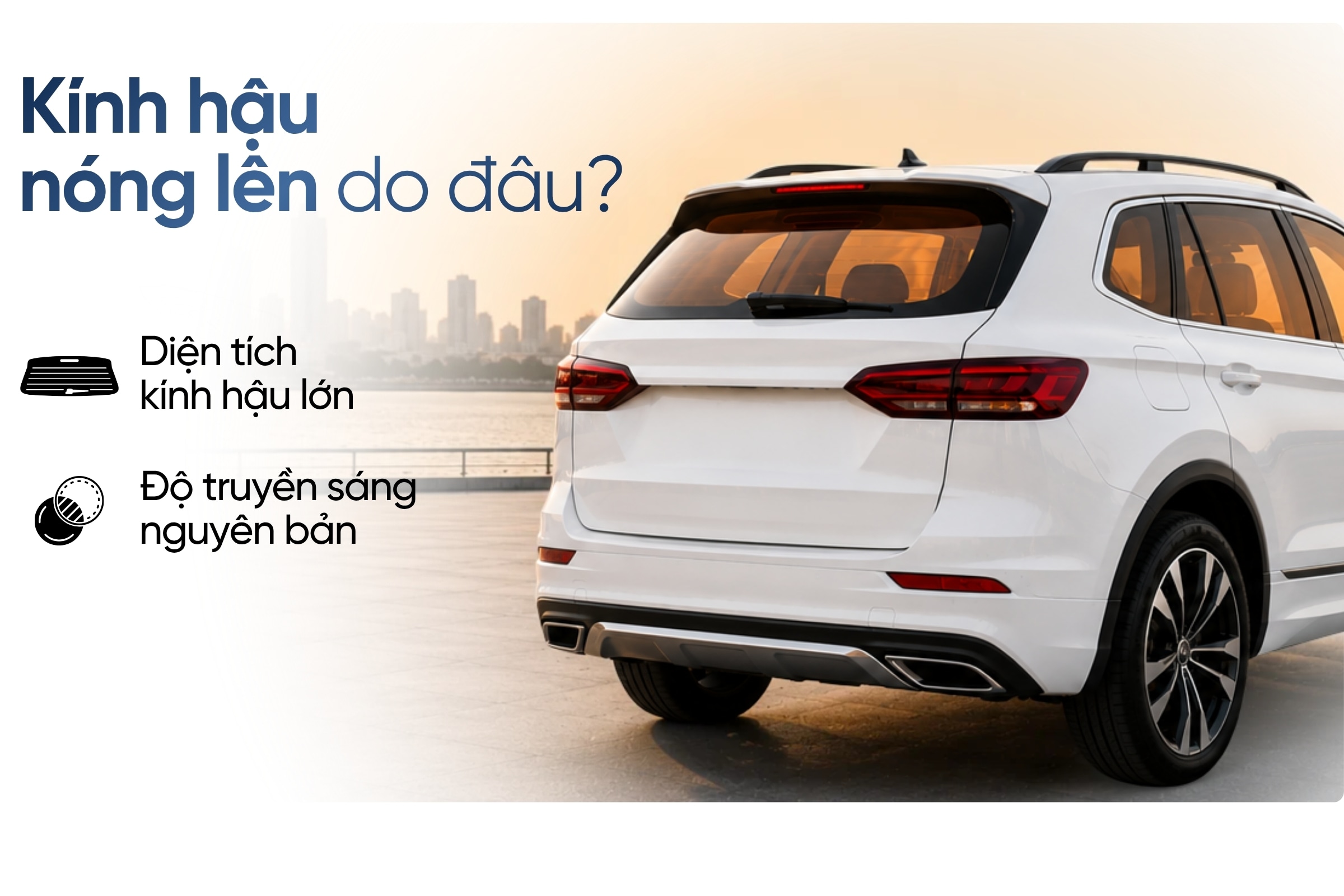 Kính hậu nóng lên do đâu?