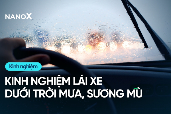 Kinh nghiệm lái xe trời mưa an toàn