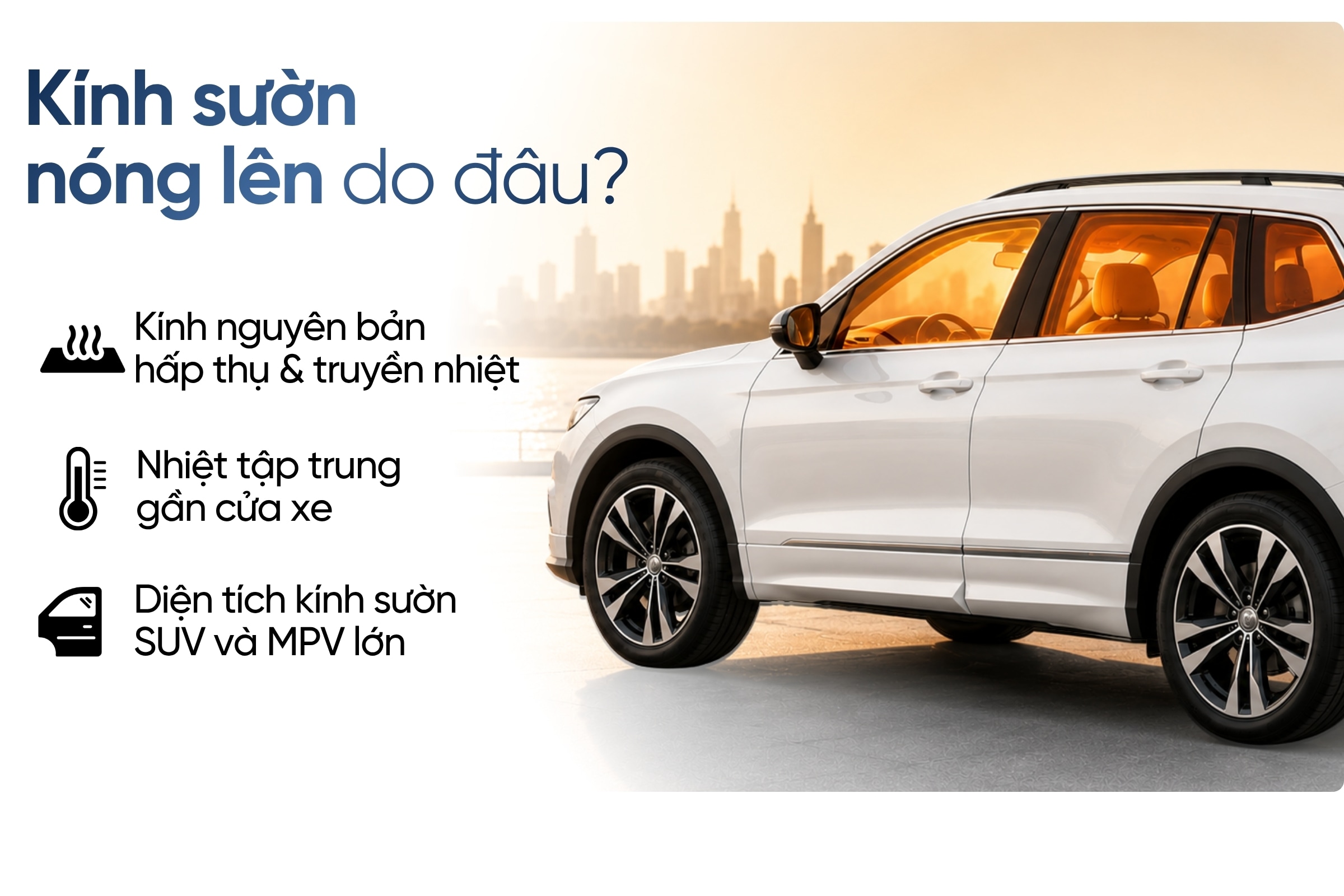 Kính sườn nóng lên do đâu?