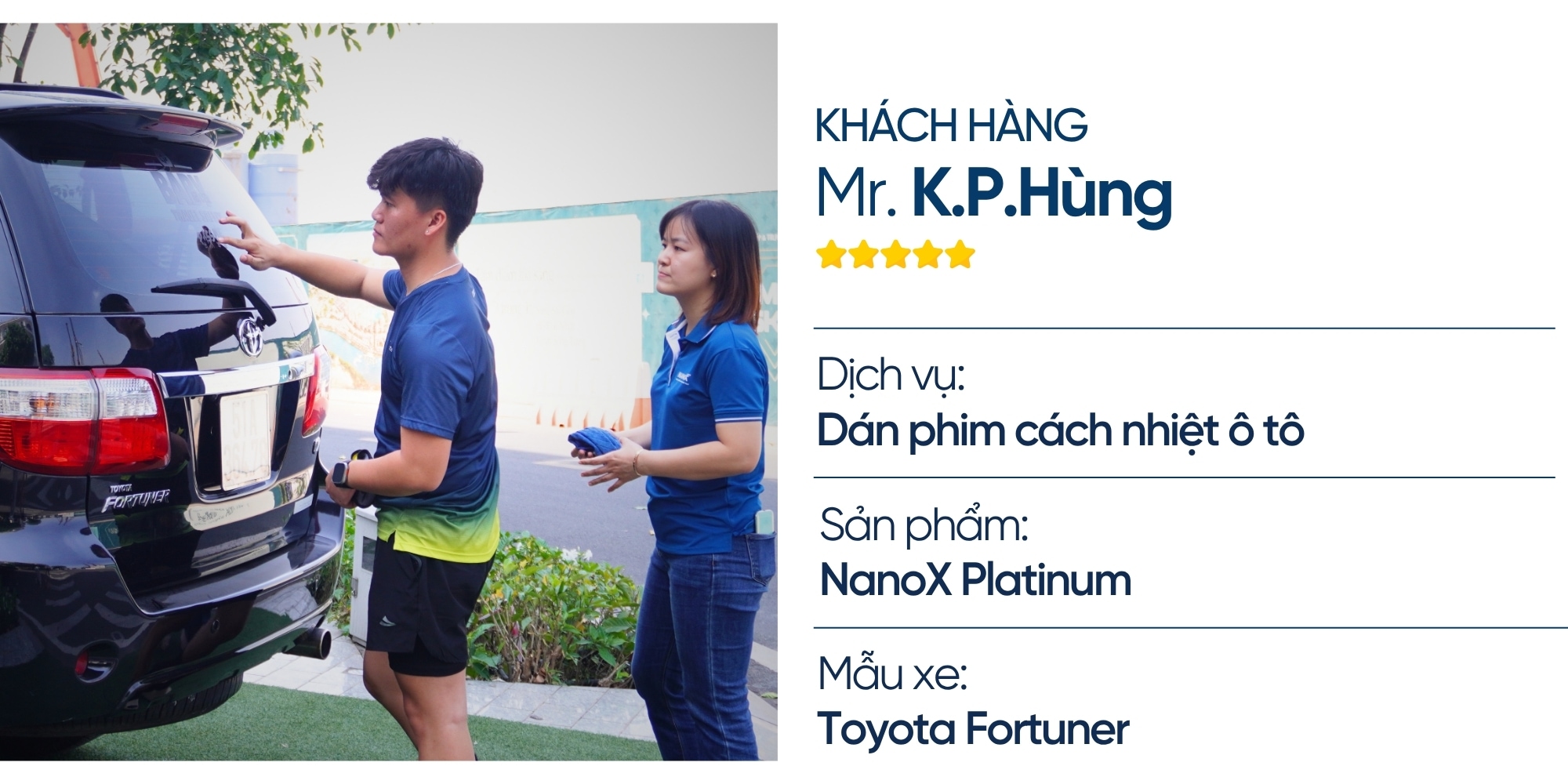 Anh Hùng - Dán phim ô tô Toyota Fortuner 1 trai nghiem khach hang dan phim cach nhiet oto Toyota Fortuner 1