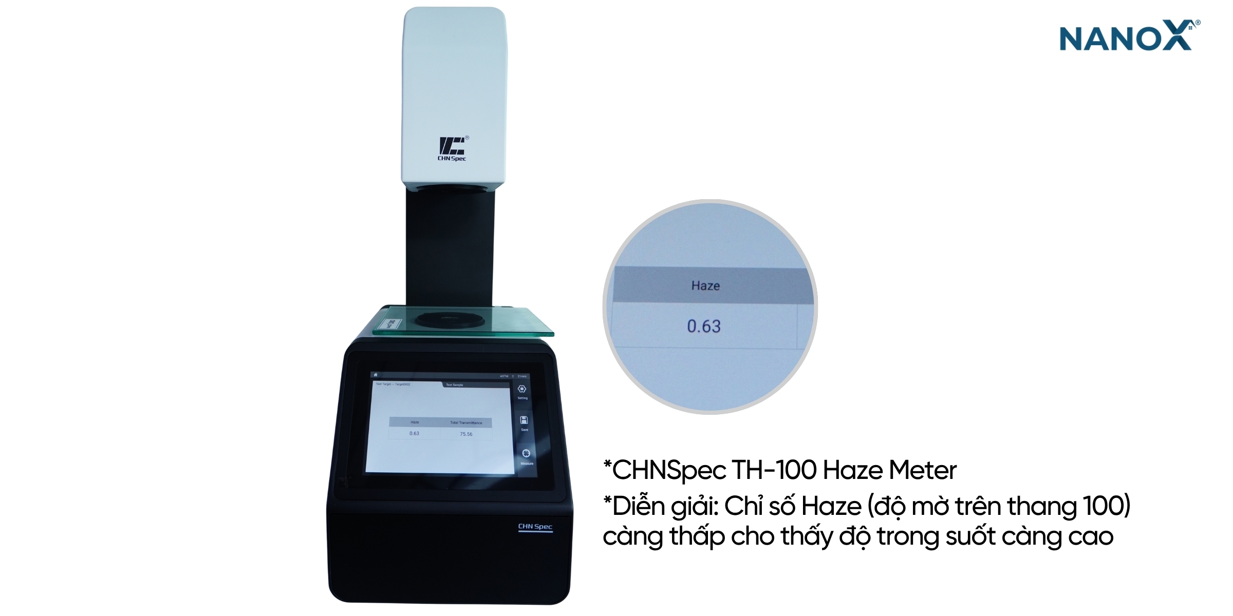 Một điểm độc đáo của NanoX D80 phải kể đến là có độ trong suốt cực cao