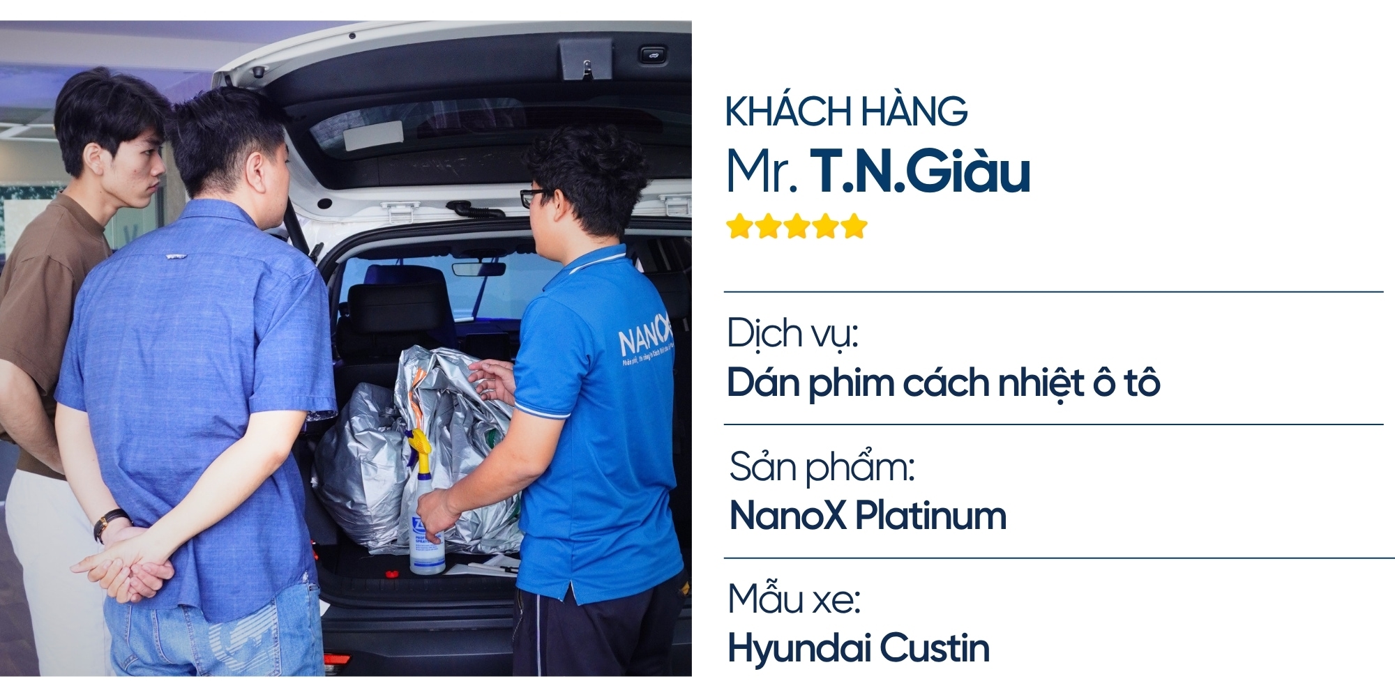 trai nghiem khach hang dan phim cach nhiet oto Hyundai Custin 1