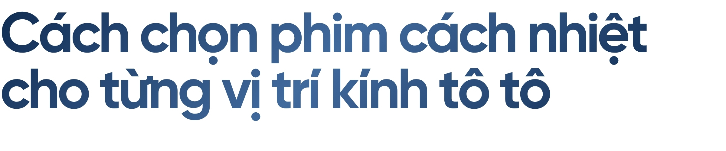 Cách chọn phim dán kính chống nắng ô tô