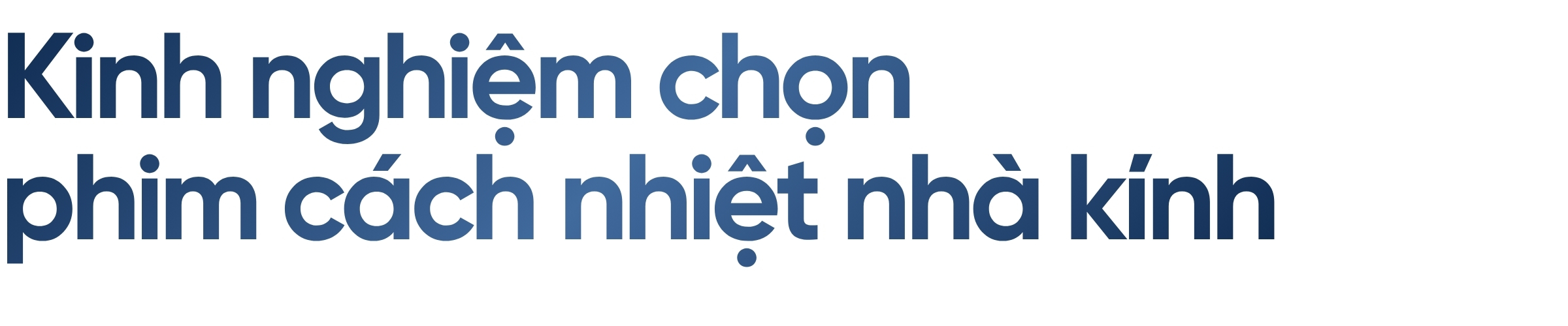 Kinh nghiệm chọn tấm phim dán kính cách nhiệt